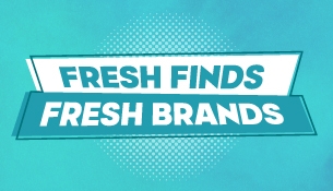 Fresh Finds, Fresh Brands